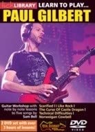 Lick Library: Learn To Play Paul Gilbert [DVD] von Music Sales