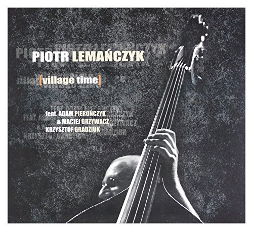Piotr LemaĹ czyk: Village Time (digipack) [CD] von MusicNET