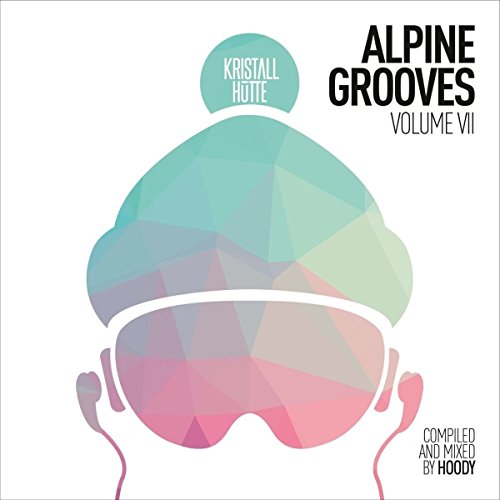 Alpine Grooves Vol. 7 (Kristallhütte) von Musicpark Records (Nova MD)