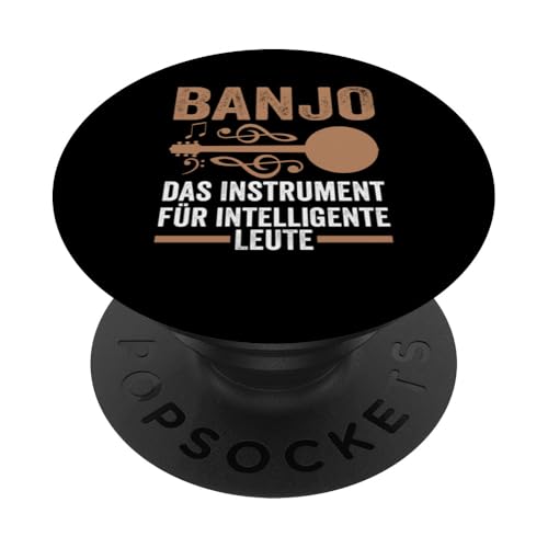 Banjo für intelligente Leute Banjo Musik PopSockets mit austauschbarem PopGrip von Musik & Musiker Geschenkidee