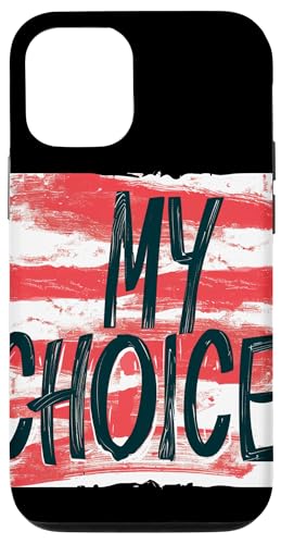 Hülle für iPhone 14 Pro My Choice Emblem für ein kühnes Statement von My Choice Outfit