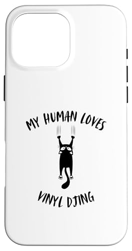 Hülle für iPhone 16 Pro Max My Human Loves Vinyl DJing – Cat Parent Hobby Lover von My Human Loves Stuff