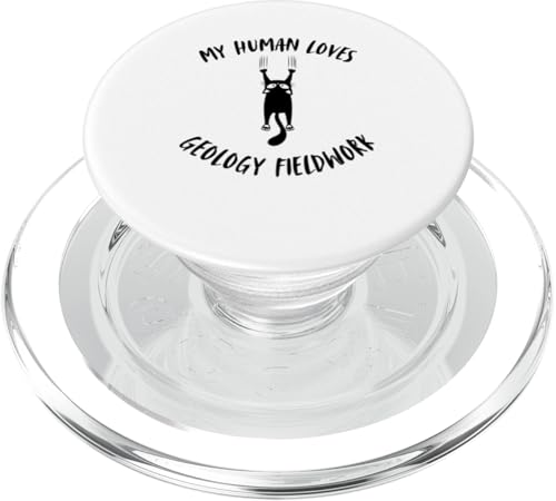 My Human Loves Geology Fieldwork – Katzeneltern Hobby-Liebhaber PopSockets PopGrip für MagSafe von My Human Loves Stuff