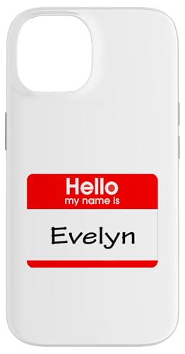 Hülle für iPhone 14 Evelyn Hello My Name is Namensschild Badge von My Name is Stuff