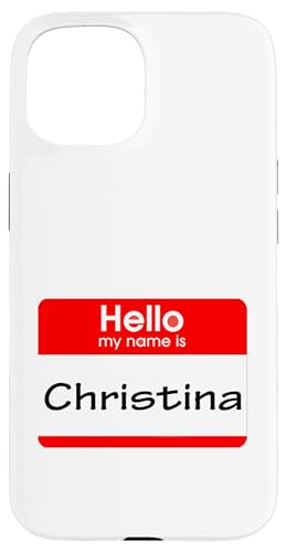 Hülle für iPhone 15 Christina, Hello My Name is Namensschild, Badge von My Name is Stuff