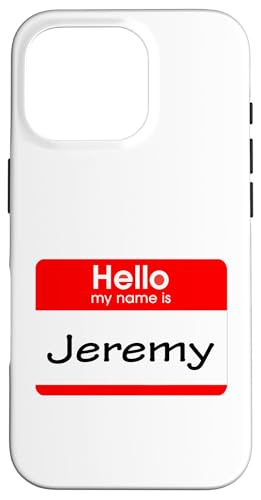 Hülle für iPhone 16 Pro Jeremy, Hello My Name is Namensschild, Badge von My Name is Stuff