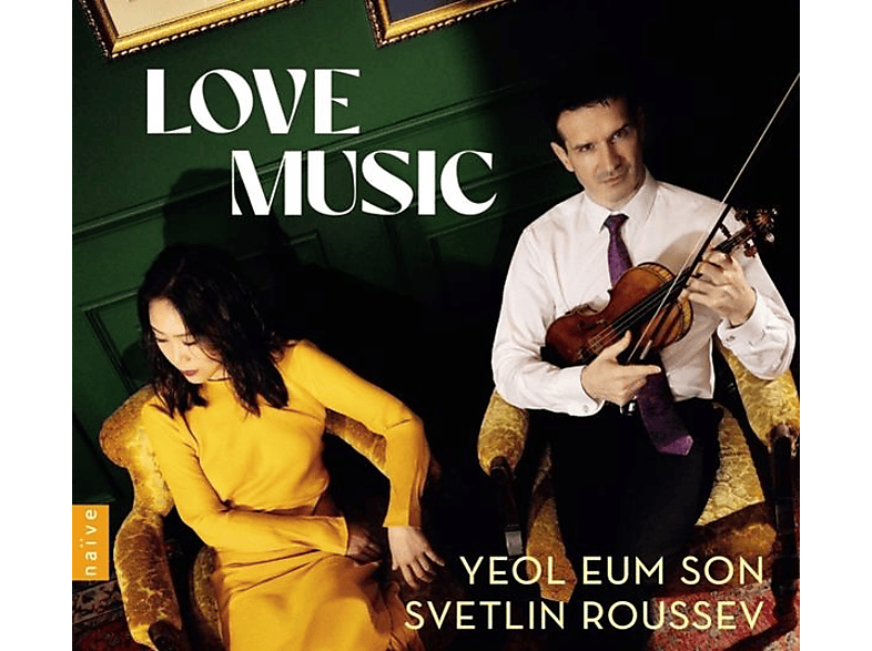 Yeol Eum Son Svetlin Roussev - Love Music (CD) von NAIVE CLAS