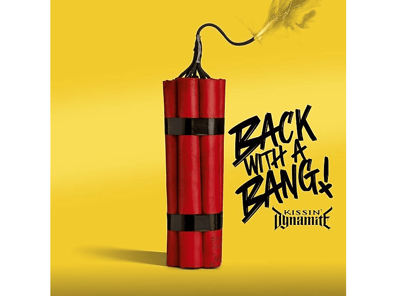 Kissin' Dynamite - Back With A Bang (CD) von NAPALM REC