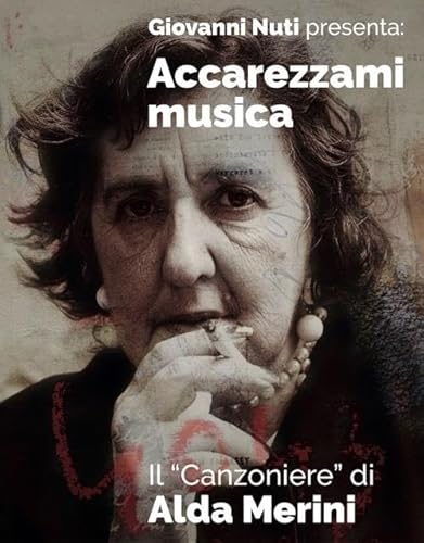 Accarezzami Musica (Il Canzoniere Di Alda Merini) von NAR INTERNATIONAL AD