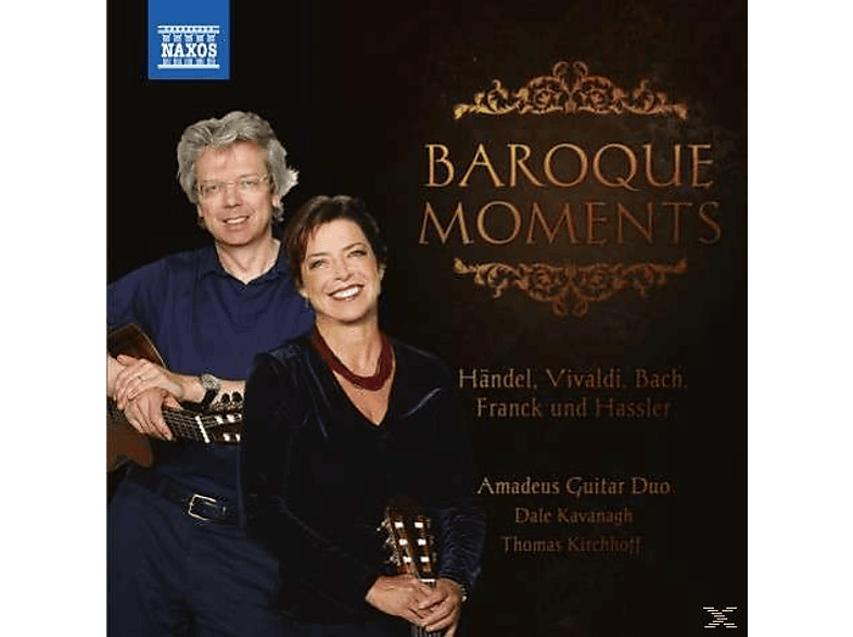 Amadeus Guitar Duo, Dale Kavanagh, Thomas Kirchhoff - Baroque Moments (CD) von NAXOS