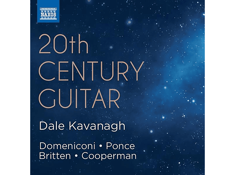 Dale Kavanagh - 20th Century Guitar (CD) von NAXOS