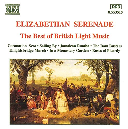 Elizabethan Serenade - The Best of British Light Music von NAXOS