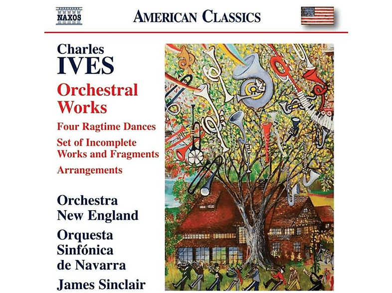 James Orchestra New England/orquesta Sinfónica De Navarra/sinclair - Ives: Orchesterwerke (CD) von NAXOS