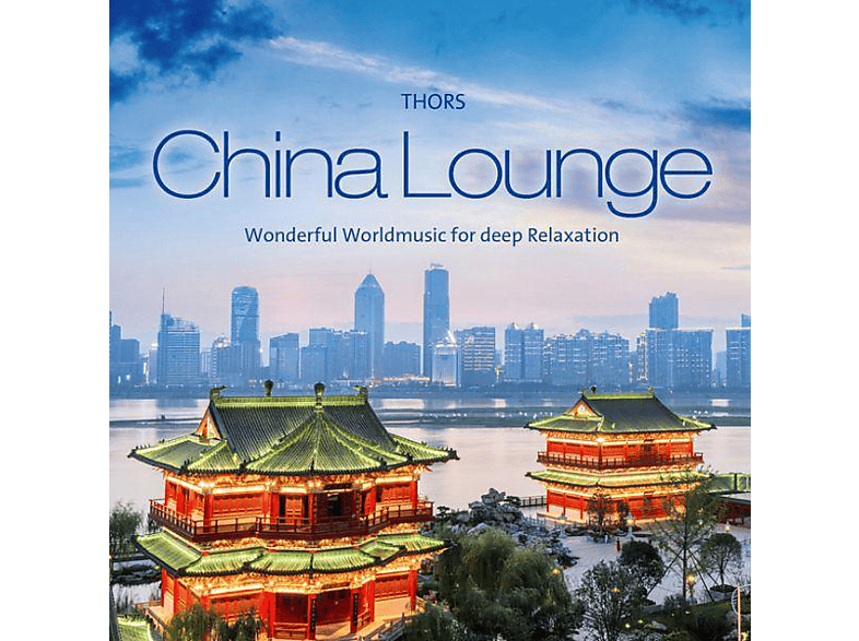 Thors - China Lounge (CD) von NEPTUN