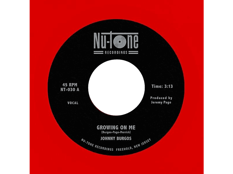 Johnny Burgos - Growing on Me / Ready 45 (Translucent Red) (Vinyl) von NU-TONE