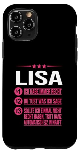 Hülle für iPhone 11 Pro Lisa Vorname ich habe immer Recht Spruch von Name Lisa Sprüche Ich habe immer Recht