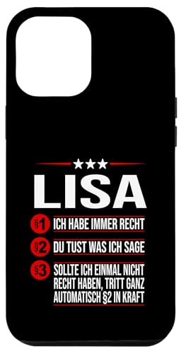 Hülle für iPhone 12 Pro Max Lisa Vorname ich habe immer Recht Spruch von Name Lisa Sprüche Ich habe immer Recht