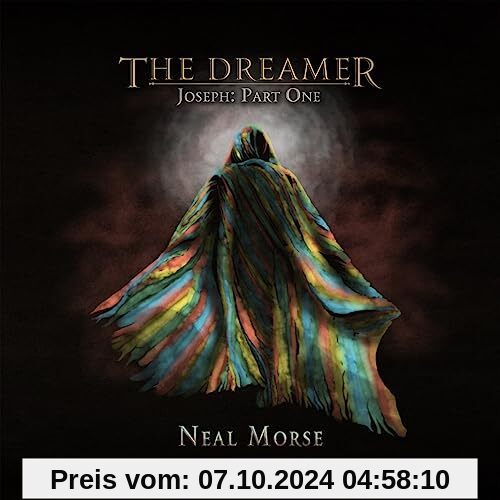 The Dreamer - Joseph: Part One von Neal Morse