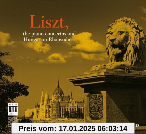 Liszt - The Piano Concertos and Hungarian Rhapsodies (Berlin Classics Select) von Nelson Freire