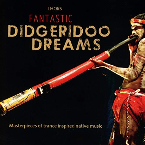 Fantastic Didgeridoo Dreams von Neptun Media GmbH