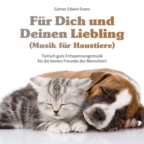 Für Dich und Deinen Liebling (Musik Für Haustiere) von Neptun Media GmbH