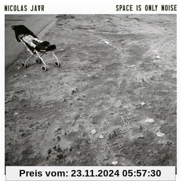 Space Is Only Noise (New Version) von Nicolas Jaar