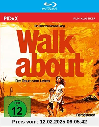 Walkabout - Der Traum vom Leben - Remastered Edition (Neue 4K-Abtastung) / Filmklassiker von Starregisseur Nicolas Roeg (Pidax Film-Klassiker) [Blu-ray] von Nicolas Roeg