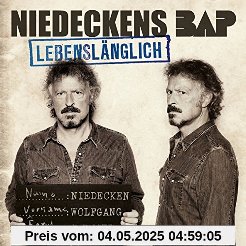 Lebenslänglich Lebenslänglich von Niedeckens Bap