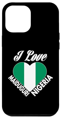 Hülle für iPhone 14 Plus Ich liebe Maiduguri Nigeria mit nigerianischer Flagge in einem Herzen von Nigeria Teez