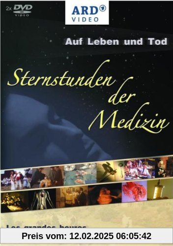 Auf Leben und Tod - Sternstunden der Medizin [2 DVDs] von Nina Koshofer