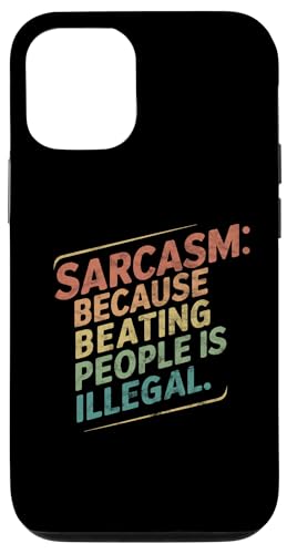 Hülle für iPhone 14 Pro Lustiger Sarcasm Slogan Vintage Style von NineBlack