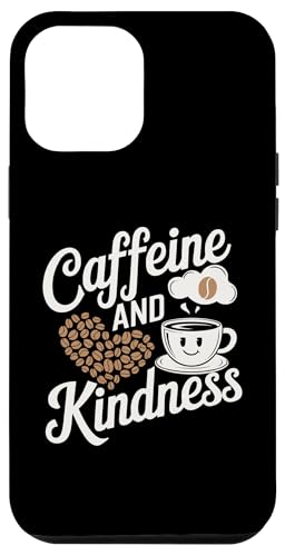 Hülle für iPhone 15 Pro Max Coffein and Kindness Coffee Lovers von NineBlack