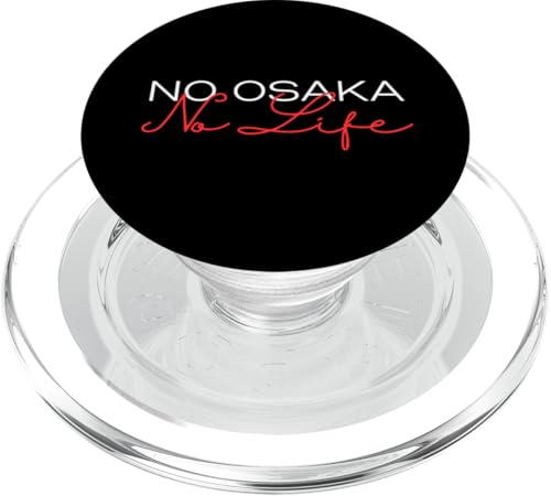 Japanische Stadt, Nein, Osaka, Kein Leben, Stadt Osaka, Japan PopSockets PopGrip für MagSafe von No Life Designs for City Lovers