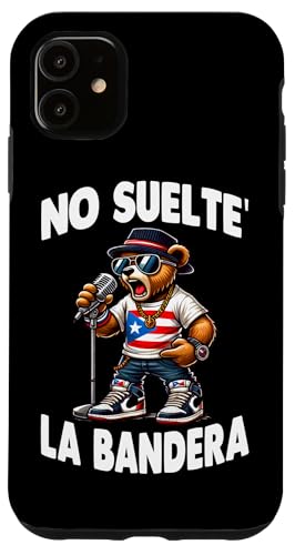 Hülle für iPhone 11 No Suelte La Bandera Puerto Rico Flagge Boricua Bär auf Mikrofon von No Suelte' La Bandera More Designs Here