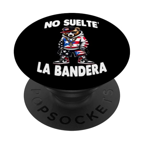 No Suelte La Bandera Puerto Rico Flagge Straße Boricua Bär PopSockets Klebender PopGrip von No Suelte' La Bandera More Designs Here