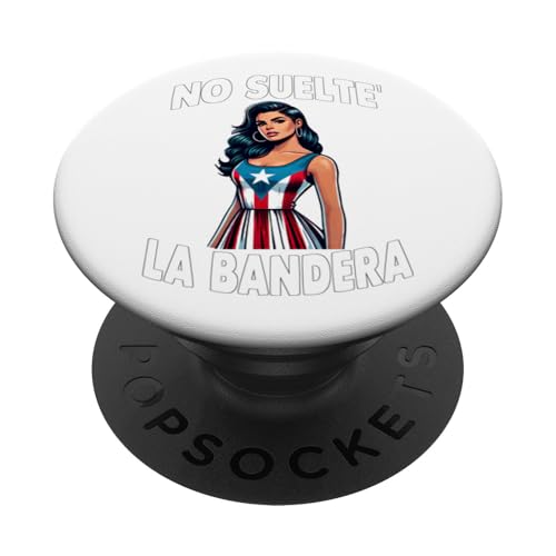 Schöne Boricua Girl No Suelte La Bandera Puerto Rico Flagge PopSockets Klebender PopGrip von No Suelte' La Bandera More Designs Here