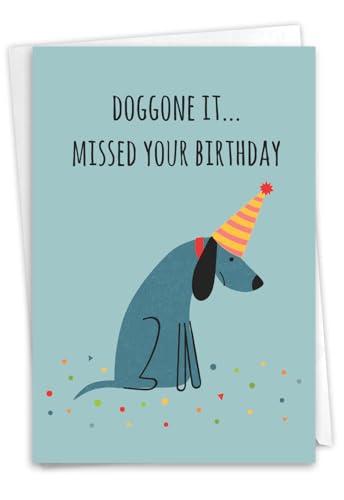 NobleWorks Lustige Grußkarte zum verspäteten Geburtstag mit 12,7 x 17,8 cm Umschlag (1 Karte) Late Dog C10643BEG von NobleWorks