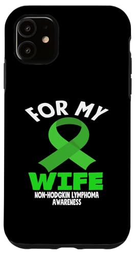 Hülle für iPhone 11 Limettenband zur Sensibilisierung für Non-Hodgkin-Lymphom für meine Frau von Non-Hodgkin Lymphoma Awareness Support Gifts