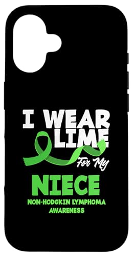 Hülle für iPhone 16 Non-Hodgkin-Lymphoma Awareness Ich trage Limette für meine Nichte von Non-Hodgkin Lymphoma Awareness Support Gifts