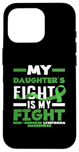 Hülle für iPhone 16 Pro Non-Hodgkin-Lymphom Awareness My Daughto's Fight Lime von Non-Hodgkin Lymphoma Awareness Support Gifts