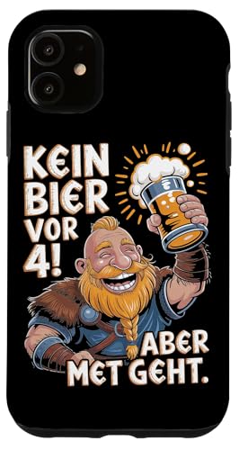 Wikinger Nordische Mythologie Kein Bier Vor 4 Hülle für iPhone 11 Wikinger Nordische Mythologie Kein Bier Vor 4 Hülle für iPhone 11 von Nordische Mythologie Wikinger Sagen Humor