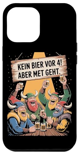 Wikinger Nordische Mythologie Kein Bier Vor 4 Hülle für iPhone 12 Pro Max Wikinger Nordische Mythologie Kein Bier Vor 4 Hülle für iPhone 12 Pro Max von Nordische Mythologie Wikinger Sagen Humor