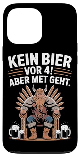 Wikinger Nordische Mythologie Kein Bier Vor 4 Hülle für iPhone 13 Pro Max Wikinger Nordische Mythologie Kein Bier Vor 4 Hülle für iPhone 13 Pro Max von Nordische Mythologie Wikinger Sagen Humor