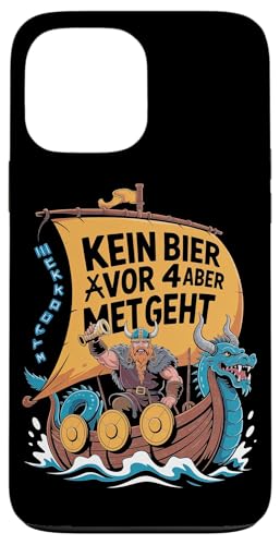 Wikinger Nordische Mythologie Kein Bier Vor 4 Hülle für iPhone 13 Pro Max Wikinger Nordische Mythologie Kein Bier Vor 4 Hülle für iPhone 13 Pro Max von Nordische Mythologie Wikinger Sagen Humor