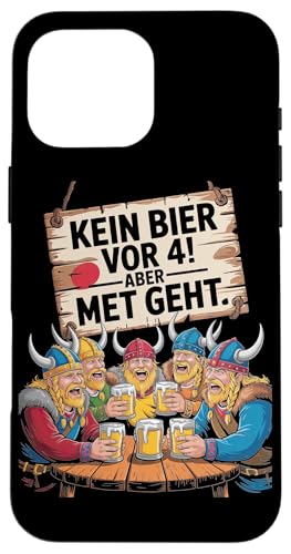 Wikinger Nordische Mythologie Kein Bier Vor 4 Hülle für iPhone 16 Pro Max Wikinger Nordische Mythologie Kein Bier Vor 4 Hülle für iPhone 16 Pro Max von Nordische Mythologie Wikinger Sagen Humor