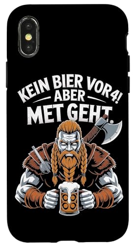 Wikinger Nordische Mythologie Kein Bier Vor 4 Hülle für iPhone X/XS Wikinger Nordische Mythologie Kein Bier Vor 4 Hülle für iPhone X/XS von Nordische Mythologie Wikinger Sagen Humor