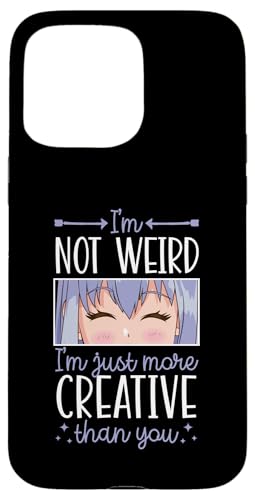 Hülle für iPhone 15 Pro Max Ich bin nicht komisch, ich bin nur kreativer als du von Nostalgic Anime Aesthetic Merch and Essentials