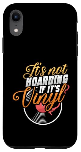 Hülle für iPhone XR Schallplatten LP Collector Schallplattenliebhaber Audiophile Vintage von Not Hoarding If It's Vinyl Gift Idea for Vinyl Fan