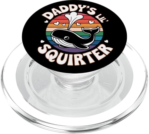 Daddy's Lil' Squirter Whale Vintage sarkastischer lustiger Spruch PopSockets PopGrip für MagSafe von Novelty Inappropriate Adult Humor Embarrassing