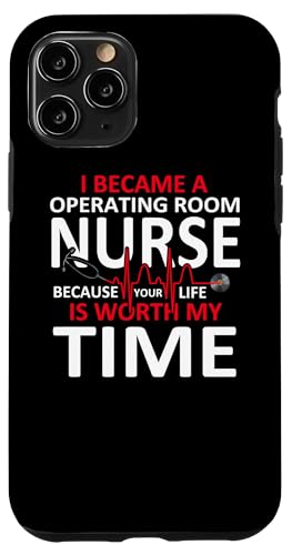 Hülle für iPhone 11 Pro OR Nurse You Are Worth My Time Operationssaal Krankenschwester von Nurse Gifts Nursing Career Apparel Kanig Designs